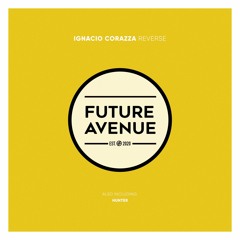 Ignacio Corazza - Reverse [Future Avenue]