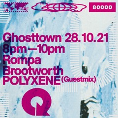 Radio 80000 - Ghosttown Sound #42 w/ POLYXENE