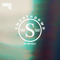 Smoothdown #70 - 05/04/20 @ Lounge FM