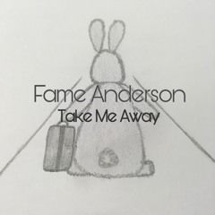 Take Me Away