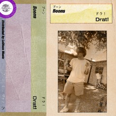 Boons - Drat! [Lo-Fi House]