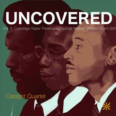 George Walker- String Quartet No. 1 "Lyric" III. Allegro con fuoco