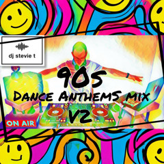 90s Dance Anthems Mix V2