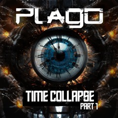 Plago - Time Collapse