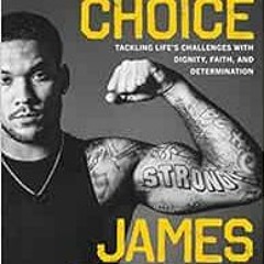 [Access] [EBOOK EPUB KINDLE PDF] Fear Is a Choice: Tackling Life's Challenges with Dignity, Fait