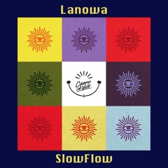 Lanowa - SlowFlow