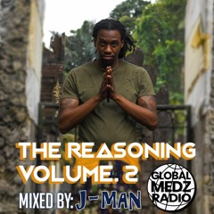 The Reasoning Vol. 2 by Global Medz Radio mixed by J-Man