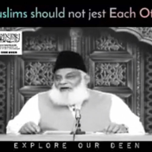 Muslims should not jest Each Other