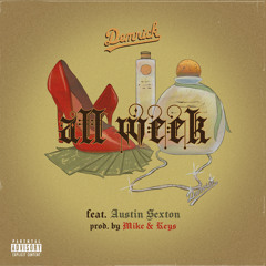All Week (feat. Austin Sexton)