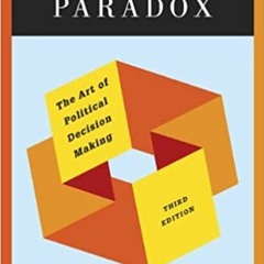 Download⚡️[PDF]❤️ Policy Paradox: The Art of Political Decision Making (Third Edition) Ebooks