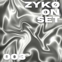 ZYKØ ON SET [003] @ Home