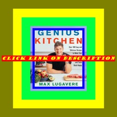 Read [ebook] (pdf) Genius Kitchen Over 100 Easy and Delicious Recipes to Make Your Brain Sharp  Body