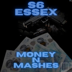S6 ESSEX - MONEY N MASHES INTRO .m4a