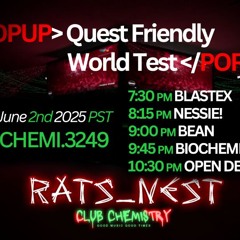 Open deck mix @ Club Chemistry  RATS NEST on VRChat