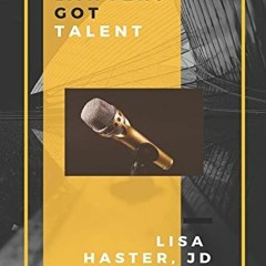 DOWNLOAD KINDLE 📝 Lawyers Got Talent: A tap dancin' legal machine by  Lisa A Haster