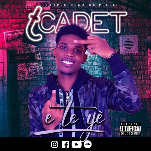 T-Cadet - E Te Yè