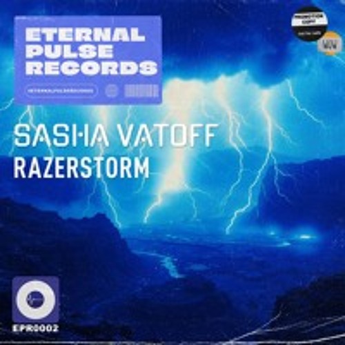 Sasha Vatoff - Razerstorm (Preview) - OUT NOW
