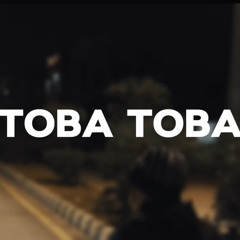 Toba Toba ft. Wajid Layaq.mp3