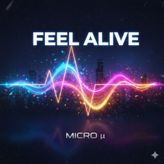 Feel Alive