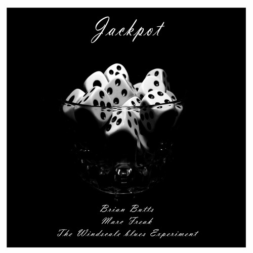 Jackpot (feat. Marc Freak & The Windscale Blues Experiment)