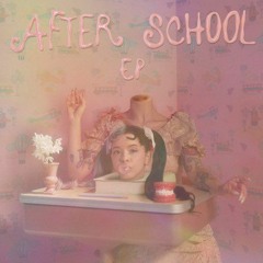 After School Ep (Full)