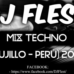 DJ Flest - Mix TECHNO (TRUJILLO - PERÚ) 2020