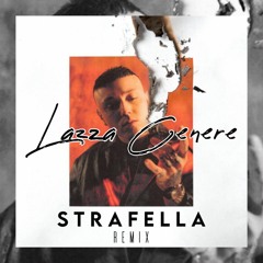 Lazza - Cenere (STRAFELLA Remix)
