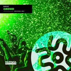 DriKz - Crowd (Original Mix) | FREE DOWNLOAD