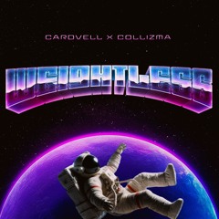 Cardvell X Collizma - Weightless [FREE DOWNLOAD]