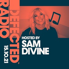 Defected Radio Show Hosted by Sam Divine - 15.10.21