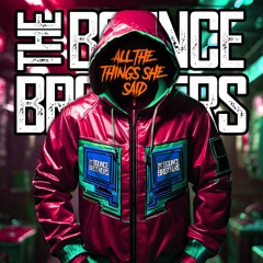 All The Things She Said [Sample].mp3 - The Bounce Brothers