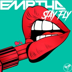 DJ EMPTHA - Stay Fly (mix/DJ Set)