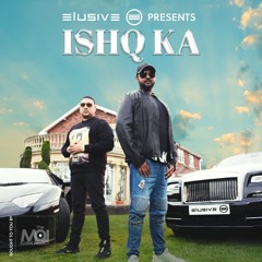 Ishq Ka by Elusive
