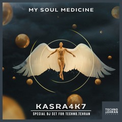 TechnoTehran Presents: Soul Medicine Mixed By: Kasra4k7