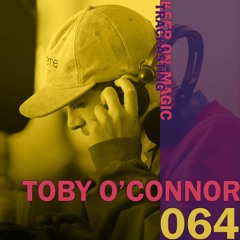 The Magic Trackast 064 - Toby OConnor [UK]