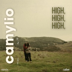 Camylio - High, High, High (defnotsaban remix)