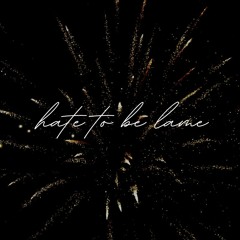 hate to be lame (by lizzy mcalpine, finneas)
