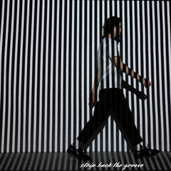 Strip Back The Groove