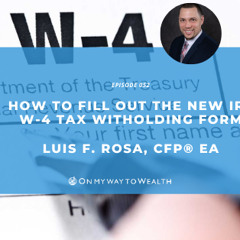 052: How To Fill Out The New IRS W-4 Tax Withholding Form