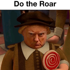 Do the roar
