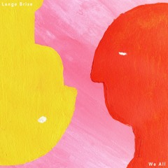 [SAIS021] Lange Brise - We All