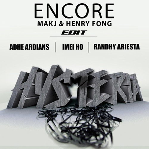 Encore (ADHE ARDIANS, IMEI HO & RANDHY ARIESTA EDIT).mp3