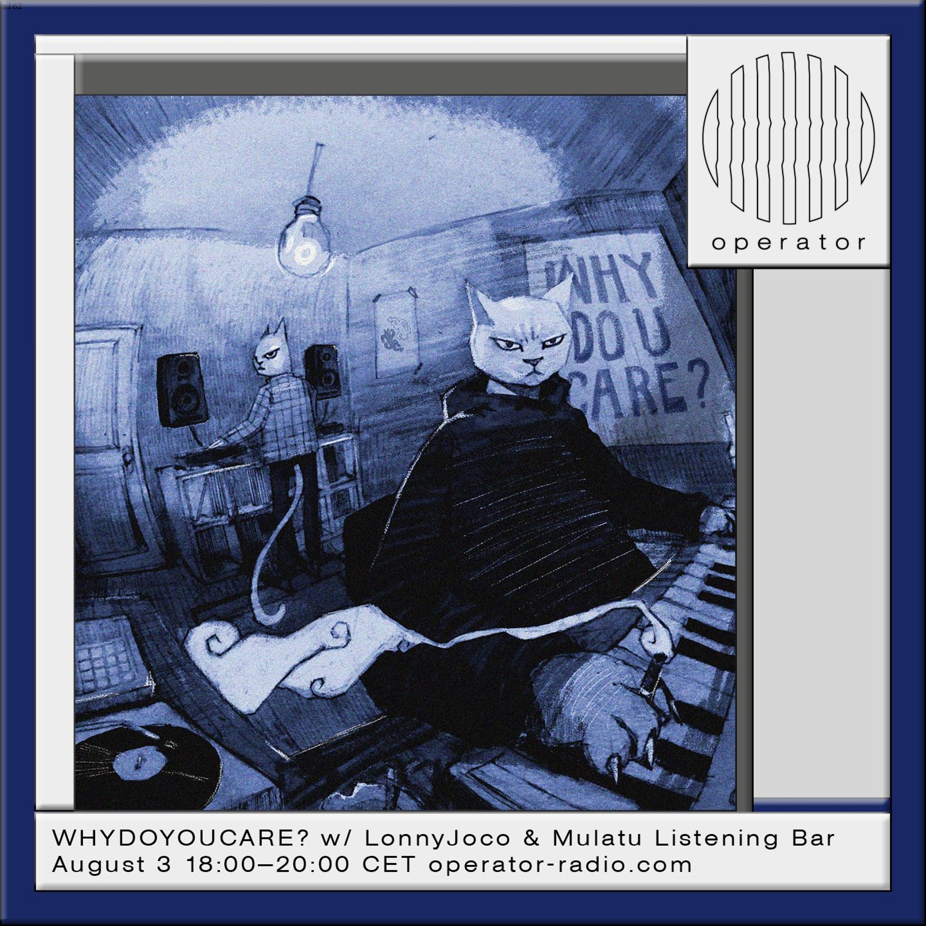 WHYDOYOUCARE? w/ LonnyJoco & Mulatu Listening Bar - 3rd August 2026 episode artwork
