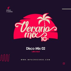 Disco Mix 02 | Latino Beat IR