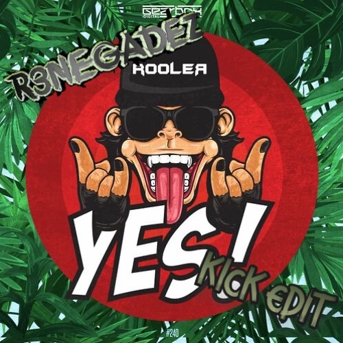 Rooler - YES!! (R3negadez Kick Edit)