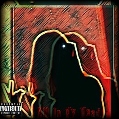 All In My Head (Prod. By Pink)