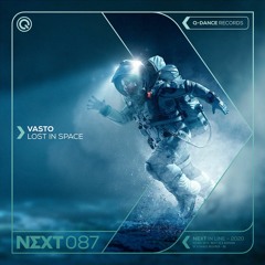 Vasto - Lost In Space | NEXT