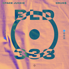 Space Junkie - Drug$