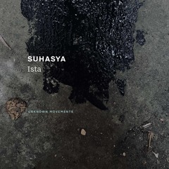 Suhasya - Augmented Me [Premiere | UM015EP]