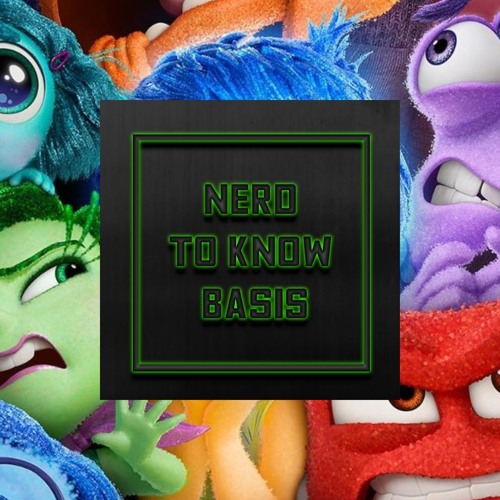 Nerd To Know Basis #226 🤓: "The Acolyte Limps On, Inside Out 2 & Nintendo Direct News!"